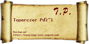 Toperczer Pál névjegykártya